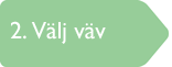 Välj Markisduk