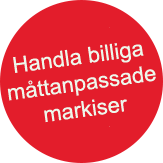 Handla måttanpassade markiser